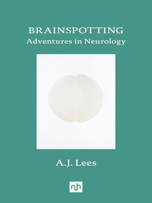 Title details for Brainspotting by A.J. Lees - Available